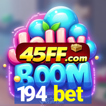 194 bet